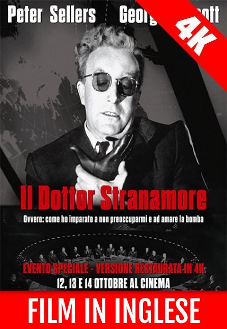 DR. STRANGELOVE OR: HOW I LEARNED TO STOP WORRYING AND LOVE THE BOMB | 4K ORIGINAL VERSION